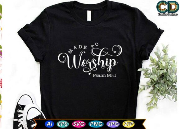 Made to Worship: T-Shirt Designs for Faith-Based Creatives